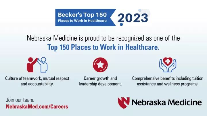 Infographic showing Nebraska Medicine's inclusion as a Becker's best places to work in health care